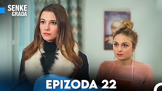 Senke Grada Hrvatski Epizoda 22 FULL HD [upl. by Athena]