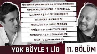 YOK BÖYLE 1 LİG  11Bölüm [upl. by Heidt]