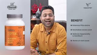 Dr Aniket Talks About Vedistrys Dipya Acidity Relief Tablet [upl. by Ardel]