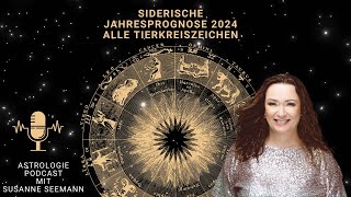 Siderische Jahresvorschau 2024 alle Tierkreiszeichen [upl. by Eolhc]