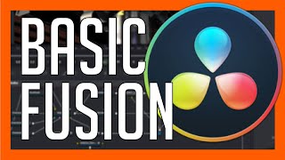 Basic Fusion Tutorial for Beginners  Blackmagic DaVinci Resolve Training [upl. by Kantor]