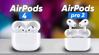 AirPods 4 vs AirPods Pro 2  Major Differences Between The Two [upl. by Eicats]