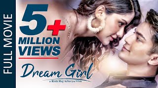 DREAM GIRL  New Nepali Full Movie 2022  Aakash Shrestha  Ashma Giri  Wilson Bikram Rai [upl. by Kowalski]