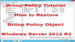 Group Policy Tutorial How to Restore Group Policy Object in Windows Server 2012 R2 [upl. by Nagek]