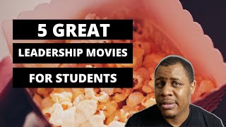 5 LEADERSHIP MOVIES FOR STUDENTS  PIERRE QUINN [upl. by Hayifas]