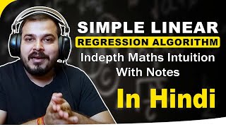 Simple Linear Regression Algorithm Indepth Maths Intuition With Notes In Hindi [upl. by Molini]