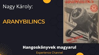 Nagy Károly Aranybilincs Hangoskönyv [upl. by Il]