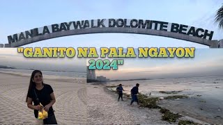 MANILA BAYWALK DOLOMITE BEACH GANITO NA PALA NGAYON 2024 [upl. by Albina]