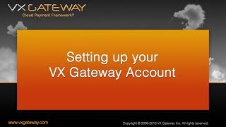 How to set up your VX Gateway account Getting started with VX pt1 [upl. by Zischke]