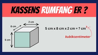 RUMFANG Beregn rumfanget af en kasse  Geometri [upl. by Fabri]