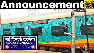 Announcement of Darbhanga Clone Humsafar Express at New Delhi Railway Station [upl. by Gnirol]