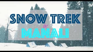 Snow Trek in Manali  Rumsu village  Chandrakhani Pass  Himachal Pradesh [upl. by Saber]