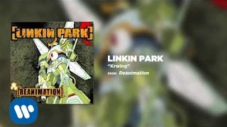 Krwlng  Linkin Park Reanimation [upl. by Elades]