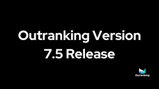 Outranking Version 75 Release Event Replay [upl. by Pascha]