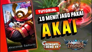 TRIK JAGO Pake AKAI Dalam 10 MENIT  BENGKEL HERO4  Mobile Legend [upl. by Llegna]