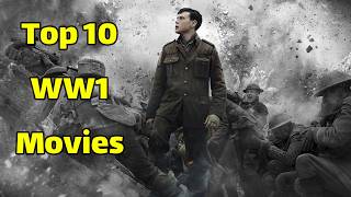 Best WW1 Movies  Top 10 WW1 Movies [upl. by Pickford]