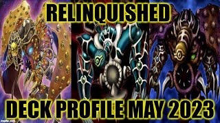 RELINQUISHED DECK PROFILE MAY 2023 YUGIOH [upl. by Erlene]