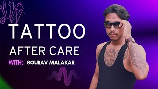 Tattoo Aftercare In Hindi  How to Heal Your Tattoo Properly with Sourav Malakar [upl. by Atalya244]