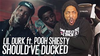 MAN WHAT  Lil Durk  Shouldve Ducked feat Pooh Shiesty REACTION [upl. by Durward]