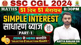 🔥Day 16  Simple Interest साधारण ब्याज Complete Maths By Aditya Ranjan Sir  SSC CGL MTS ssccgl [upl. by Melloney883]