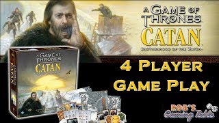 A Game of Thrones Catan Brotherhood of the Watch 4 Player Game Play [upl. by Justinian]