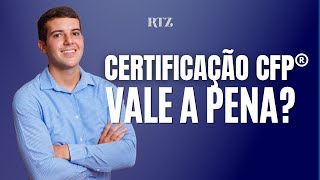 Certificação CFP® vale a pena Minha opinião após ser aprovado no CEA CNPI CFP e CFA [upl. by Retepnhoj]