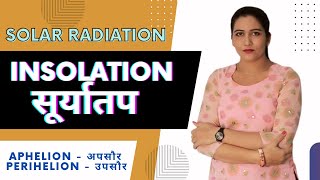 InsolationIncoming Solar Radiation सूर्यातप।Factors affecting Distribution of Insolation [upl. by Navar]