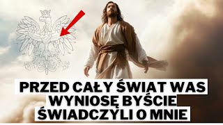 Słowa Jezusa Chrystusa do Polskiego narodu  Ujawniam przyszłość Polski [upl. by Anneh]