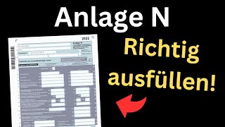 Anlage N 2022 ausfüllen  Arbeitnehmer Einkommensteuererklärung Fahrtkosten Werbungskosten [upl. by Leyes]