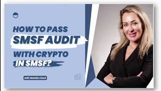 Pass Your SMSF Audit with Crypto  Heres How [upl. by Maclean830]