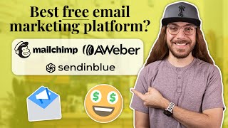 Best FREE Email Marketing Platform  Mailchimp vs Aweber vs SendInBlue [upl. by Walsh]