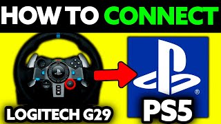 How To Connect Logitech G29 to PS5 2024  Step by Step [upl. by Anua]