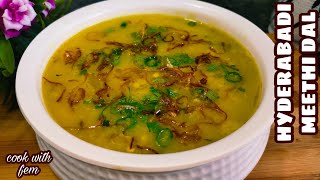 Authentic Hyderabadi Famous Meethi Dal  Very Simple Dal Recipe  How To Make Hyderabadi Dal  CWF [upl. by Anas]