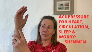 Acupressure For Heart Health Circulation Sleep and Worry Shenmen Heart 7 [upl. by Notsgnik]