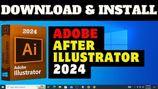 Download and Install Adobe Illustrator 2024 with AI Features [upl. by Wellington]