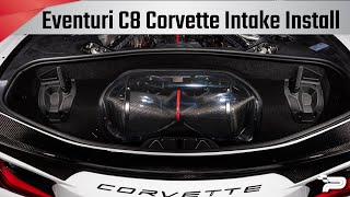 Eventuri Intake Install C8 Corvette  Paragon Performance [upl. by Honey]