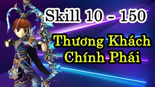 Yulgang Hiệp Khách Giang Hồ  Skill Cung Thủ Chính Phái 10  150 [upl. by Pinkerton]