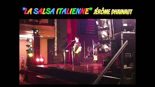 La Salsa Italienne Jérôme Dhainaut [upl. by Matthaeus]