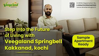 Sample Apartment Ready  Veegaland Springbell 23 BHK Apartments in Kakkanad  Biophilic Urban Homes [upl. by Dublin]