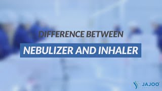 Difference between Nebulizer and Inhaler  Jajoo Surgical [upl. by Werdma]