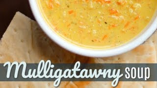 Mulligatawny Soup [upl. by Aifoz]