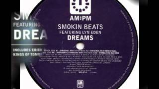 Smokin Beats  Dreams  Feat Lyn Eden Original Mix [upl. by Anaizit]