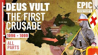 An Epic History of the First Crusade All Parts [upl. by Nolyad26]