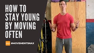 How to Stay Young by Moving Often [upl. by Handel]