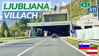 LJUBLJANA Slovenia  VILLACH Austria  Karawanken tunnel [upl. by Sirref]