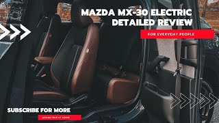 2022 Mazda MX30 Electric Detailed Review  Mazdas misunderstood EV [upl. by Acenahs179]