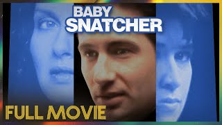 Baby Snatcher 1992  FULL MOVIE  David Duchovny Veronica Hamel amp Nancy McKeon [upl. by Adihaj]