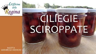 Ciliegie sciroppate [upl. by Yebloc]