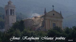 Jonas Kaufmann  Musica proibita [upl. by Konstanze504]