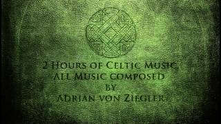 2 Hours of Celtic Music by Adrian von Ziegler Part 13 [upl. by Zilla450]